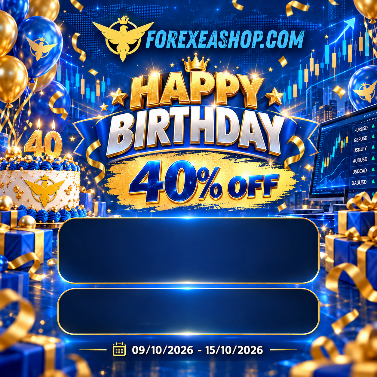 Happy Birthday Sale - 40% OFF at ForexEAShop